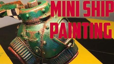 Scratch building basics - episode 7 - Painting the mini ship.