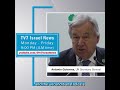 TV7 Israel News - Antonio Guterres, UN Secretary General