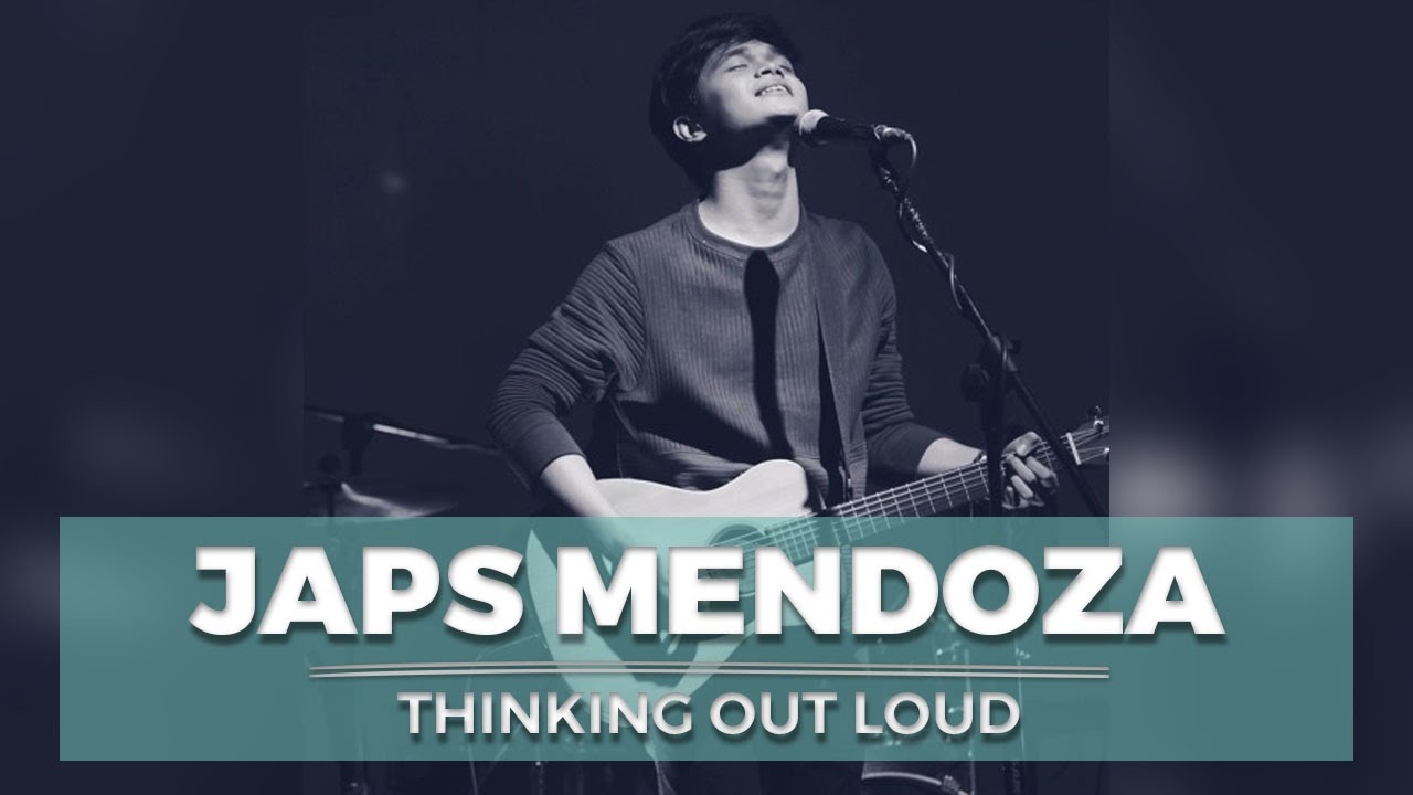 Thinking Out Loud by Japs Mendoza at Music Hall