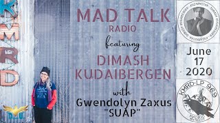 Mad Talk Radio Featuring Dimash Kudaibergen