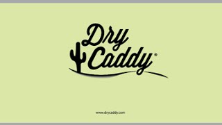 DryCaddy Tutorial