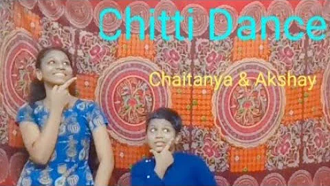 Chitti Dance cover song || by Chaitanya Acharya & ...