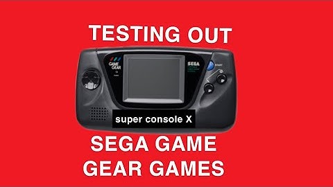 Testing out Sega Game Gear games from my Super Console X