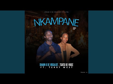 Nkampane_Shaun k & Tsatsi De voice