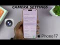 How To Open Camera Settings On iPhone 17 / iPhone 17 Pro