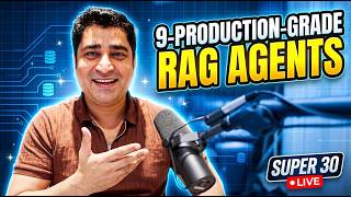 9-production-grade RAG agent | Super 30 live