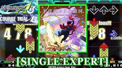 【DDR A3】 羊皮紙の上の銀河 / OSTER project feat. そらこ  [SINGLE EXPERT] 譜面確認+Clap