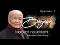 Bonjour ep 1 moment nourrissant avec sur chan khong  hameau nouveau