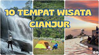 10 Most Popular Cianjur Tourist Attractions in 2026 – From Santorini in West Java to Mini Niagara!