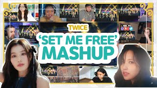 TWICE "SET ME FREE" reaction MASHUP