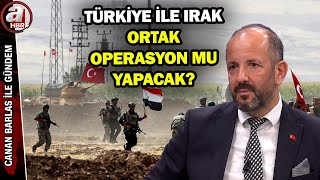 Türkiye ile Irak ortak operasyon mu yapacak? Hangi konular masada? | A Haber