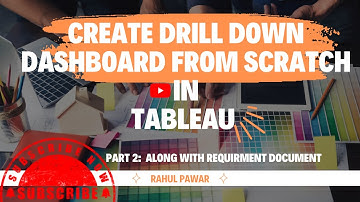 Tableau Dashboard | Creating Drill Down Dashboard from Scratch