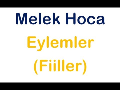 Eylemler(Fiiller)/Melek Hoca