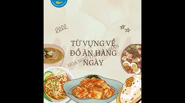 TỪ VỰNG TIẾNG TRUNG CHỦ ĐỀ MÓN ĂN HÀNG NGÀY