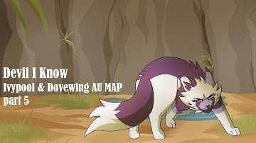 Devil I Know {Ivypool & Dovewing AU MAP} #5
