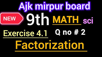 New book Math class 9th solve Ex 4.1 ajk mirpur board || new book Math class 9th solve Ex 4.1