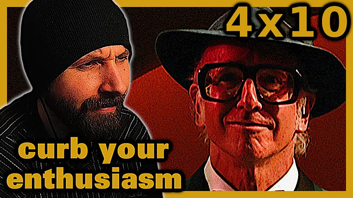 REACTION ► Curb Your Enthusiasm ► 4x10 - Opening Night