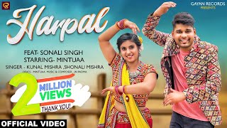 Harpal | Mintuaa | Sonali Singh Rajput | Kunal Mishra | Shonali Mishra | Mohit Moni