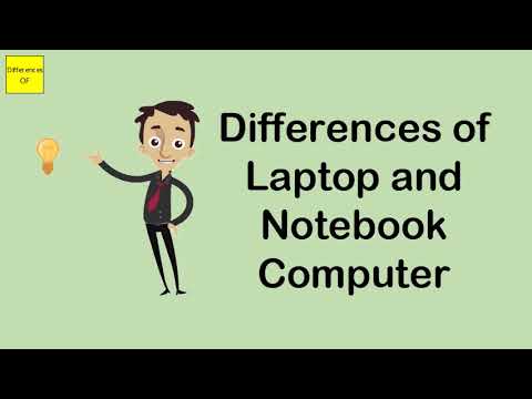 Differences of Laptop and Notebook Computer