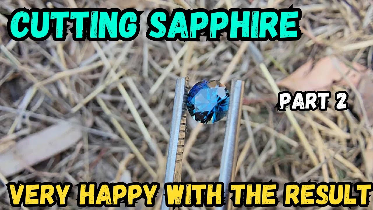 Огранка сапфира 💎ОЧЕНЬ ДОВОЛЬНЫ результатом | Часть 2
