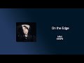 Milet(미레이) - On the Edge [가사/한국어 해석/한글자막/일본어발음]