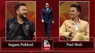 Sugam Pokhrel & Paul Shah | It's My Show with Suraj Singh Thakuri S02 E23 | 18 May 2019
