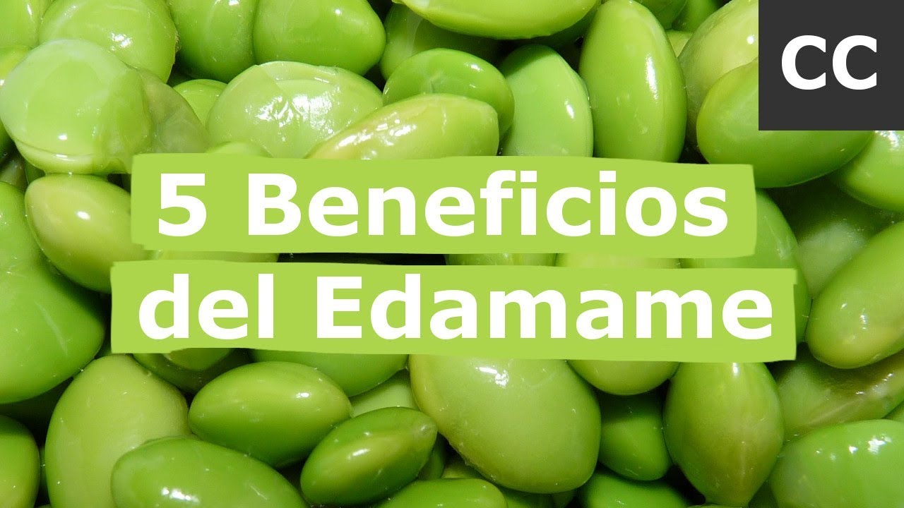 Propiedades del edamame