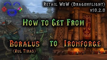 The Fastest Way from Boralus to Ironforge | Retail WoW 2024