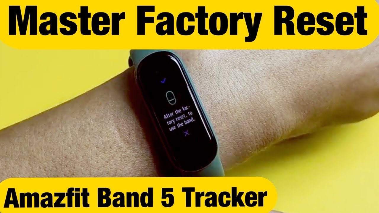 Amazfit Band 5: How to Master Factory Reset 