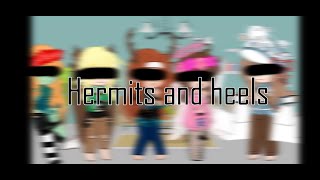 Hermit's and heels ||hermitcraft||