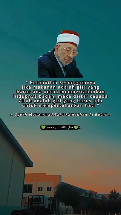 Syaikh Muhammad Ramadhan Al-Buthi 💚 #shortsvideo #islamic