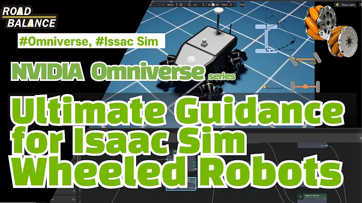 [OMNIVERSE] Ultimate Guidance for Isaac Sim Wheeled Robots