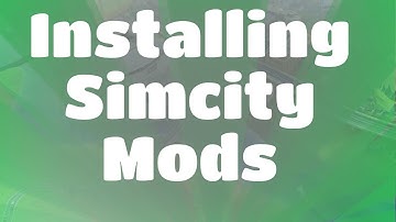 How to Install Simcity Mods