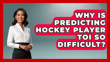 Why Is Predicting Hockey Player TOI So Difficult? - Puck Stats Central