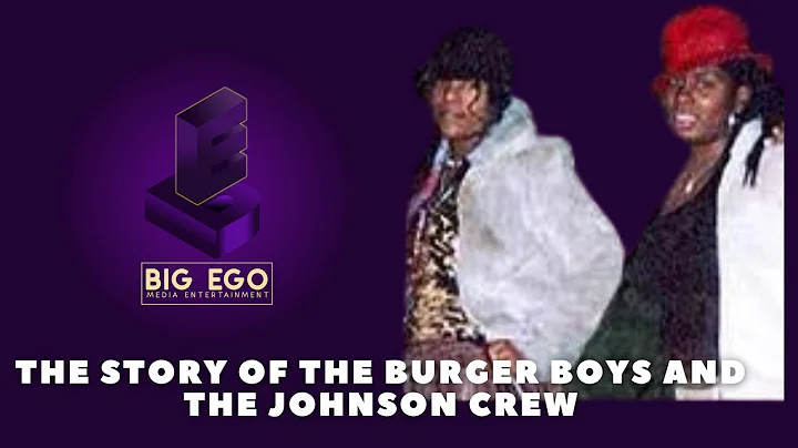 The Story of The Burger Boys and The Johnson Crew