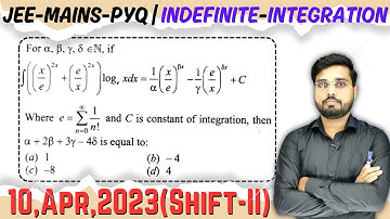 JEE Mains 2023 PYQ [10,Apr,2023(Shift-II)] || then find the velue || Definite Integration PYQ