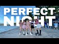 Kpop in public le sserafim  perfect night dance cover  hallyu academy