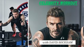 DAVID BECKHAM'S WORKOUT ROUTINE