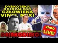 DJ CHWYTAK - DYSKOTEKA DOJRZAŁEGO CZŁOWIEKA  - VINYL LIVE MIX! 21:00! [DRINKODISKO!]