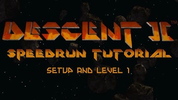 Descent II Speedrun Tutorial - Setup and Level 1