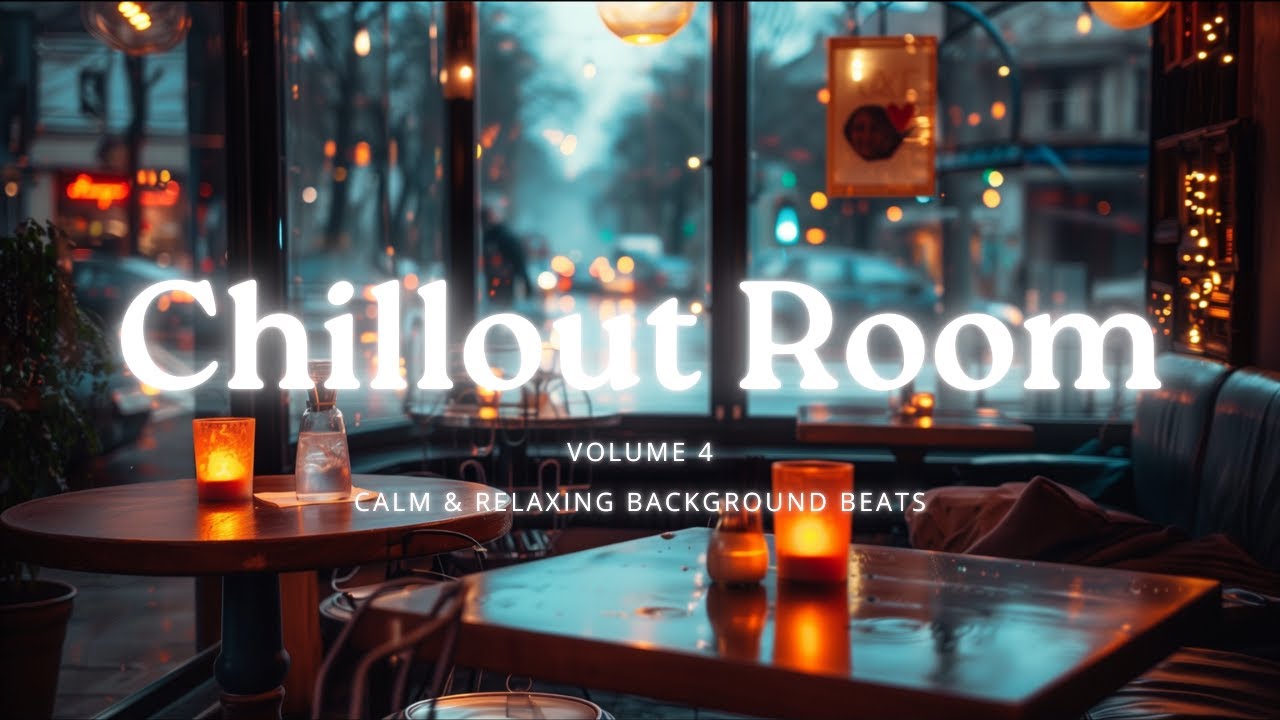 The Chillout Room I Volume Four I Cozy Lo-fi Music for Study, Focus