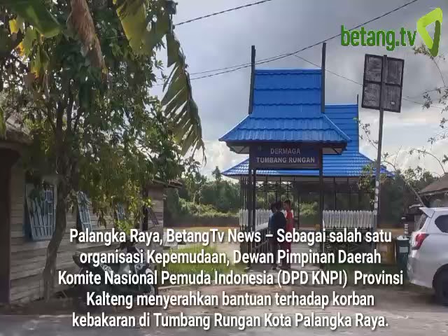 DPD KNPI PROVINSI KALTENG PEDULI KEBAKARAN DI TUMBANG RUNGAN