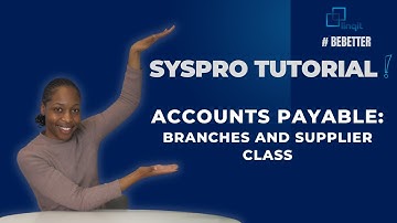 Accounts Payable: Branches and Supplier Class
