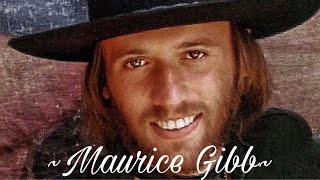 ~Maurice Gibb Edit~  -Bee Gees Page-