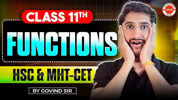 Functions Class 11 Maths Complete One Shot | HSC & MHT-CET 2026 | Maths Functuins By Govind Sir