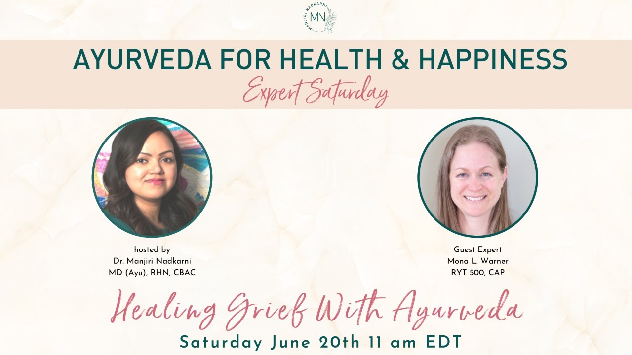 Healing Grief With Ayurveda YouTube