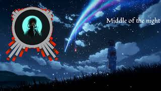 Middle of the night/Nightcore