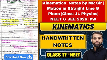 Kinematics  Notes by MR Sir | Motion in Straight Line & Plane |Class 11 Physics| NEET & JEE 2026 |PW