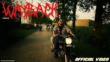 WAYBACK - GAGG E (Official Video) NAVIEW | GXAT