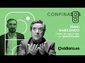 Confinados, con Iñaki Gabilondo